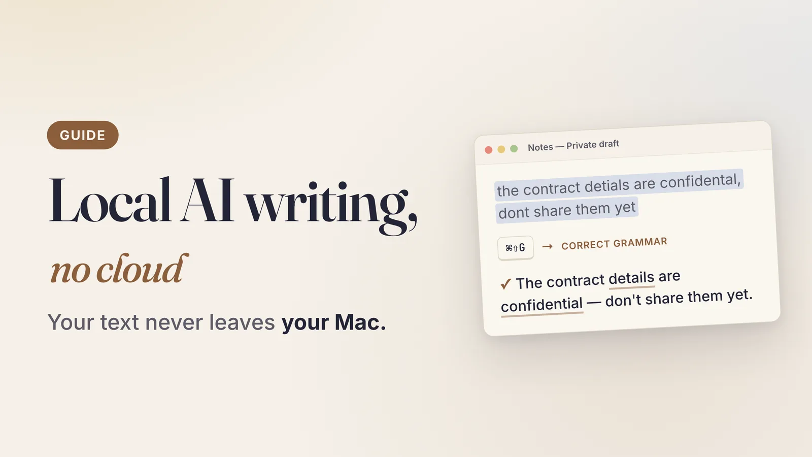 Local AI Writing Tools for Mac: Keep Your Text On-Device (2026)